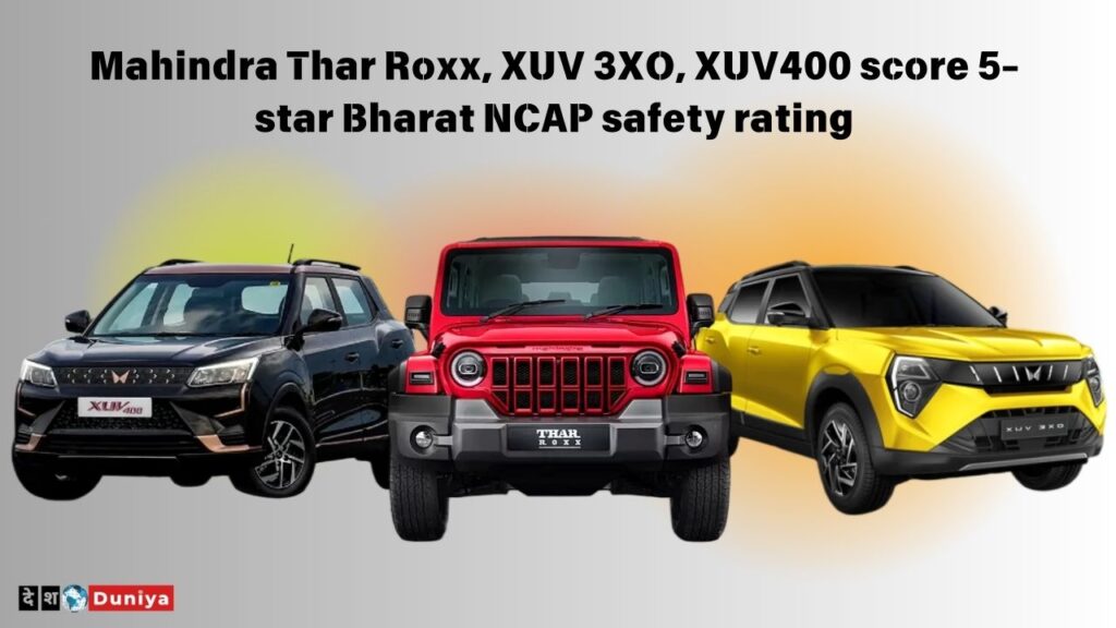 Mahindra Thar Roxx, XUV 3XO, XUV400 score 5-star Bharat NCAP safety rating